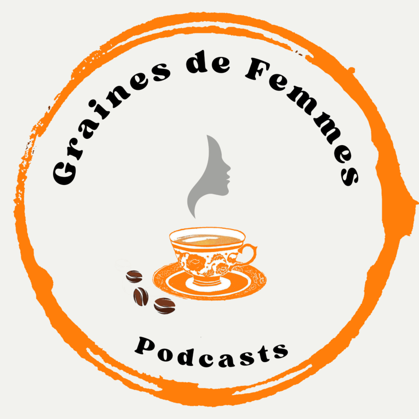 Podcast Graines de femmes, épisode&nbsp;20